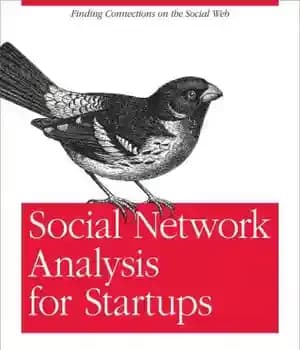 دانلود کتاب Social Network Analysis for Startups – تحلیل شبکه های اجتماعی برای استارتاپ ها