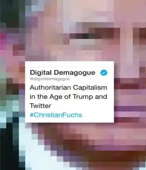 دانلود کتاب Digital Demagogue: Authoritarian Capitalism in the Age of Trump and Twitter – عوام فریب دیجیتال: سرمایه داری استبدادی…