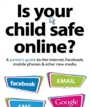 دانلود کتاب Is your child safe online?: a parent’s guide to the internet, Facebook, mobile phones & other new media…