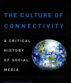 دانلود کتاب The culture of connectivity : a critical history of social media – فرهنگ اتصال: تاریخ انتقادی رسانه های…