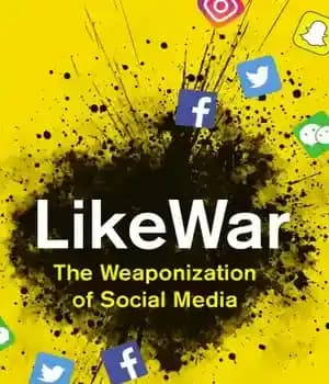 دانلود کتاب LikeWar: the Weaponization of Social Media – LikeWar: سلاح سازی رسانه های اجتماعی