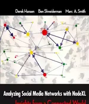 دانلود کتاب Analyzing Social Media Networks with NodeXL: Insights from a Connected World – تجزیه و تحلیل شبکه های رسانه…