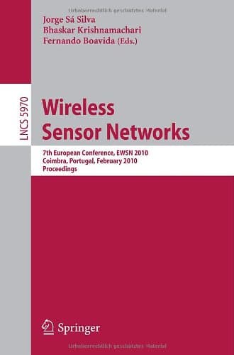 کتاب Wireless Sensor Networks: 7th European Conference, EWSN 2010, Coimbra, Portugal, February 17-19, 2010. Proceedings نسخه کامل