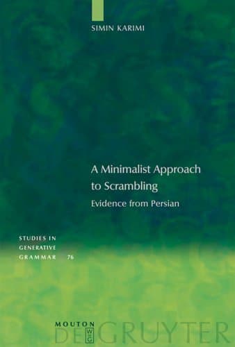کتاب A Minimalist Approach to Scrambling: Evidence from Persian نسخه کامل