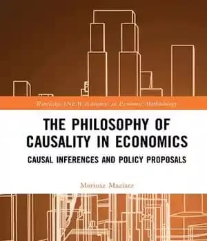 دانلود کتاب The Philosophy of Causality in Economics: Causal Inferences and Policy Proposals – فلسفه علیت در اقتصاد: استنباط های…