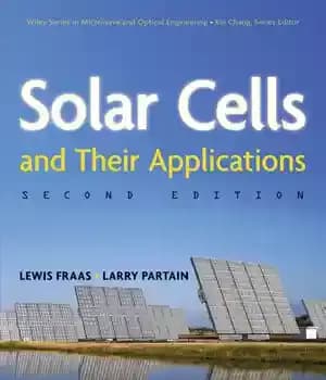 دانلود کتاب Solar Cells and their Applications, Second Edition, Second Edition – سلول های خورشیدی و کاربردهای آنها، ویرایش دوم،…