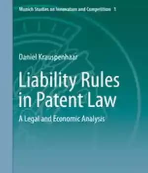دانلود کتاب Liability Rules in Patent Law: A Legal and Economic Analysis – قواعد مسئولیت در حقوق ثبت اختراع: تحلیل…