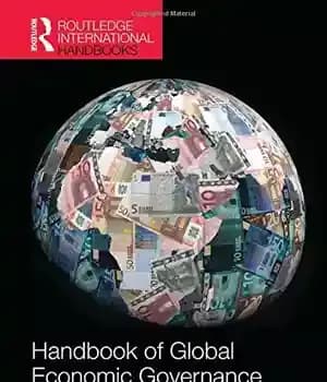 دانلود کتاب Handbook of Global Economic Governance: Players, Power and Paradigms – کتاب راهنمای حاکمیت اقتصادی جهانی: بازیگران، قدرت و…
