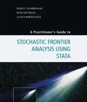 دانلود کتاب A PractitionerÖs Guide to Stochastic Frontier Analysis Using Stata – راهنمای عملگر برای تجزیه و تحلیل مرزی تصادفی…