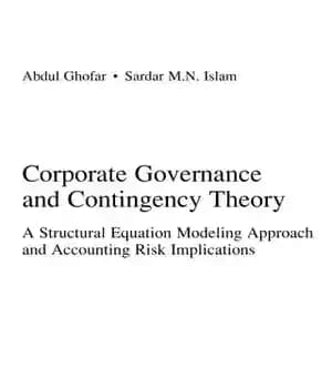دانلود کتاب Corporate Governance and Contingency Theory. A Structural Equation Modeling Approach and Accounting Risk Implications – حاکمیت شرکتی و…