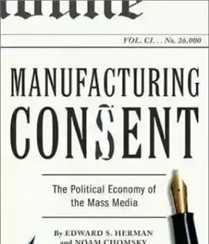 دانلود کتاب Manufacturing Consent: The Political Economy of the Mass Media – رضایت تولید: اقتصاد سیاسی رسانه های جمعی