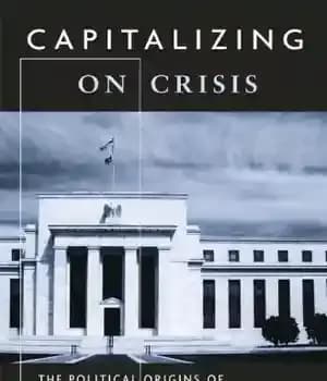 دانلود کتاب Capitalizing on crisis: the political origins of the rise of finance – سرمایه گذاری بر بحران: ریشه های…