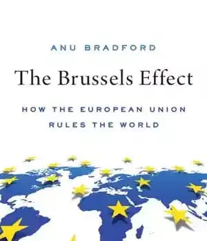 دانلود کتاب The Brussels Effect: How the European Union Rules the World – اثر بروکسل: اتحادیه اروپا چگونه بر جهان…