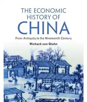 دانلود کتاب The Economic History of China: From Antiquity to the Nineteenth Century – تاریخ اقتصادی چین: از دوران باستان…