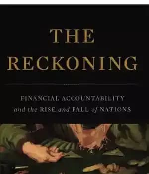 دانلود کتاب The reckoning: financial accountability and the rise and fall of nations – حساب: پاسخگویی مالی و ظهور و…