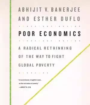دانلود کتاب Poor economics: a radical rethinking of the way to fight global poverty – اقتصاد ضعیف: بازنگری اساسی در…