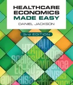 دانلود کتاب Healthcare Economics Made Easy, – اقتصاد بهداشت و درمان آسان شد،