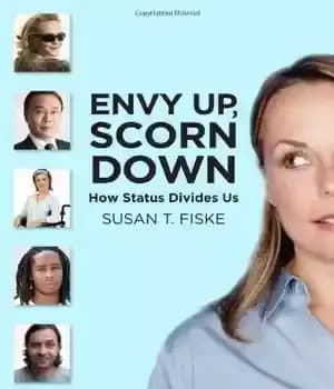 دانلود کتاب Envy Up, Scorn Down: How Status Divides Us – حسادت کردن، تحقیر کردن: چگونه وضعیت ما را از…