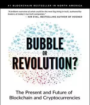 دانلود کتاب Blockchain Bubble or Revolution: The Future of Bitcoin, Blockchains, and Cryptocurrencies – حباب یا انقلاب بلاک چین: آینده…