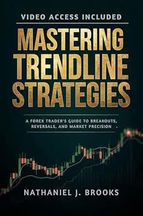 و دانلود نسخه کامل کتاب زبان اصلی Mastering Trendline Strategies: A Forex Trader’s Guide to Breakouts, Reversals, and Market Precision | دانلود کتاب خارجی
