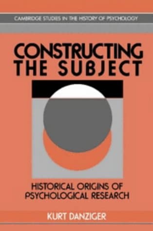 کتاب Constructing the Subject: Historical Origins of Psychological Research نسخه کامل