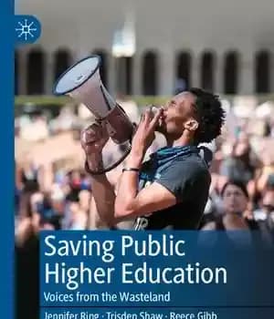 دانلود کتاب Saving Public Higher Education: Voices from the Wasteland – نجات آموزش عالی عمومی: صداهایی از سرزمین بایر