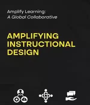 دانلود کتاب Amplify Learning: A Global Collaborative – Amplifying Instructional Design: A Global Collaborative – Amplify Learning: A Global Collaborative…