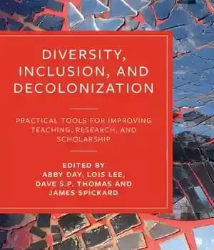 دانلود کتاب Diversity, Inclusion, and Decolonization: Practical Tools for Improving Teaching, Research, and Scholarship – تنوع، شمول، و استعمارزدایی: ابزارهای…