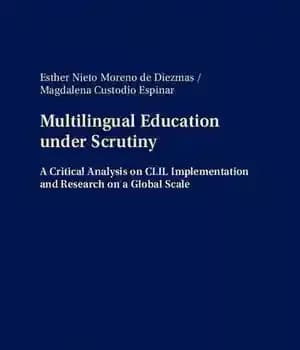 دانلود کتاب Multilingual Education under Scrutiny – آموزش چند زبانه تحت نظارت