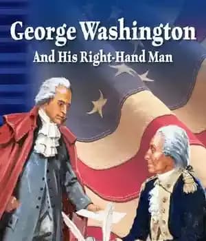 دانلود کتاب George Washington and His Right-Hand Man – جورج واشنگتن و دست راستش