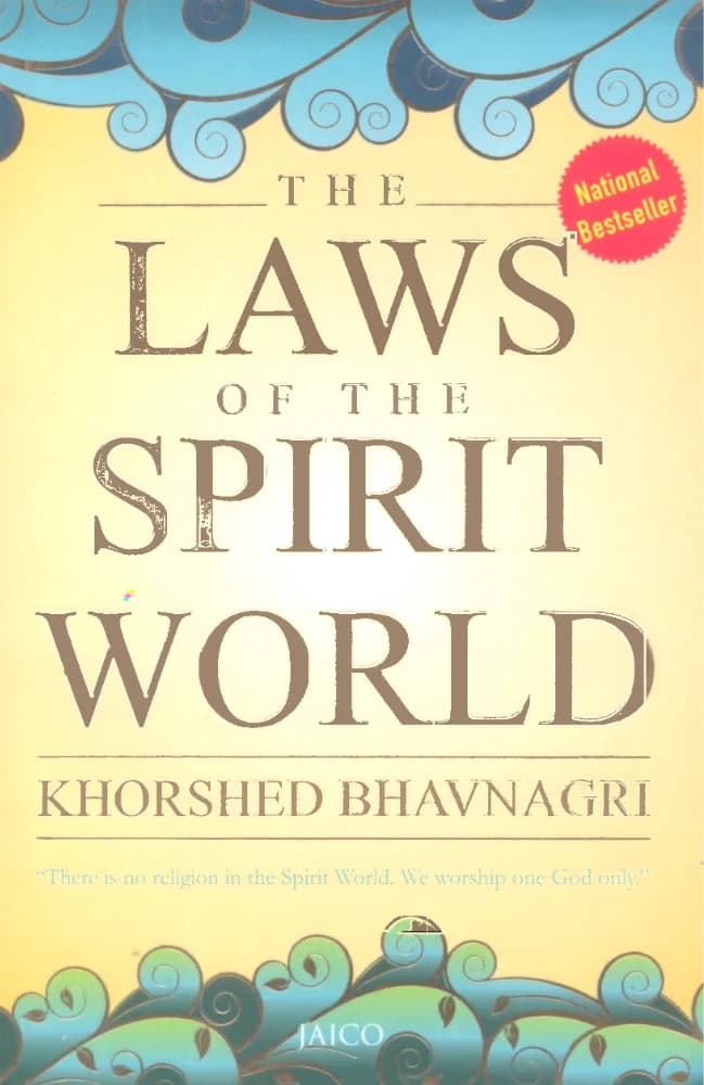کتاب The Laws of the Spirit World (قوانین جهان ارواح) اثر خورشد بهاونگری نسخه PDF انگلیسی
