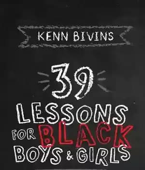 دانلود کتاب 39 Lessons for Black Boys & Girls – 39 درس برای پسران و دختران سیاه پوست