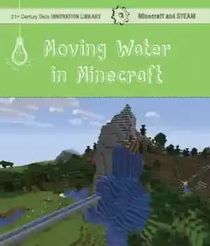 دانلود کتاب Moving Water in Minecraft: Engineering – حرکت آب در Minecraft: مهندسی