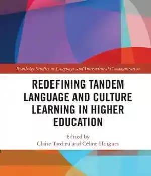 دانلود کتاب Redefining Tandem Language and Culture Learning in Higher Education – بازتعریف یادگیری زبان و فرهنگ پشت سر هم…