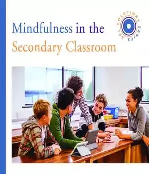 دانلود کتاب Mindfulness in the Secondary Classroom: A Guide for Teaching Adolescents – ذهن آگاهی در کلاس متوسطه: راهنمای آموزش…
