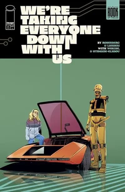 دانلود کمیک We’re Taking Everyone Down with Us #4 (2025)