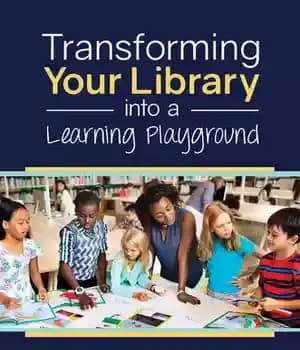 دانلود کتاب Transforming Your Library into a Learning Playground – تبدیل کتابخانه خود به یک زمین بازی آموزشی