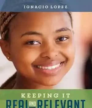 دانلود کتاب Keeping It Real and Relevant: Building Authentic Relationships in Your Diverse Classroom – واقعی و مرتبط نگه داشتن…