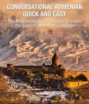 دانلود کتاب Conversational Armenian Quick and Easy: The Most Innovative Technique to Learn the Armenian Language – مکالمه ارمنی سریع…
