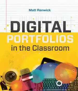 دانلود کتاب Digital Portfolios in the Classroom: Showcasing and Assessing Student Work – نمونه کارها دیجیتال در کلاس درس: نمایش…