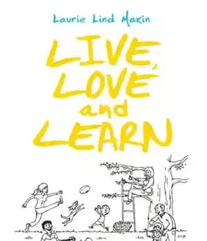 دانلود کتاب Live, Love and Learn: How Young Children Learn to Speak, Read & Write through Everyday Life with You…