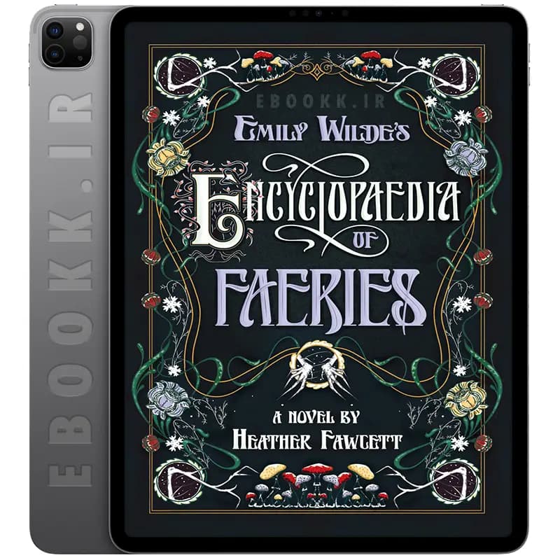 دانلود کتاب Emily Wilde’s Encyclopaedia of Faeries 2023