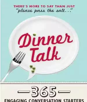 دانلود کتاب Dinner Talk: 365 engaging conversation starters to help you and your family connect – گفتگوی شام: 365 شروع…