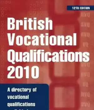 دانلود کتاب British Vocational Qualifications: A Directory of Vocational Qualifications Available in the United Kingdom – صلاحیت های حرفه ای…