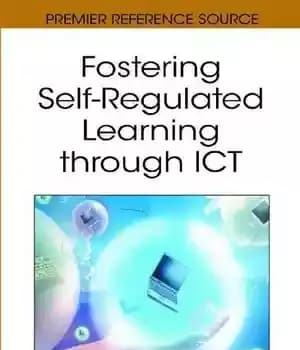 دانلود کتاب Fostering Self-Regulated Learning Through ICT – تقویت یادگیری خودتنظیمی از طریق ICT