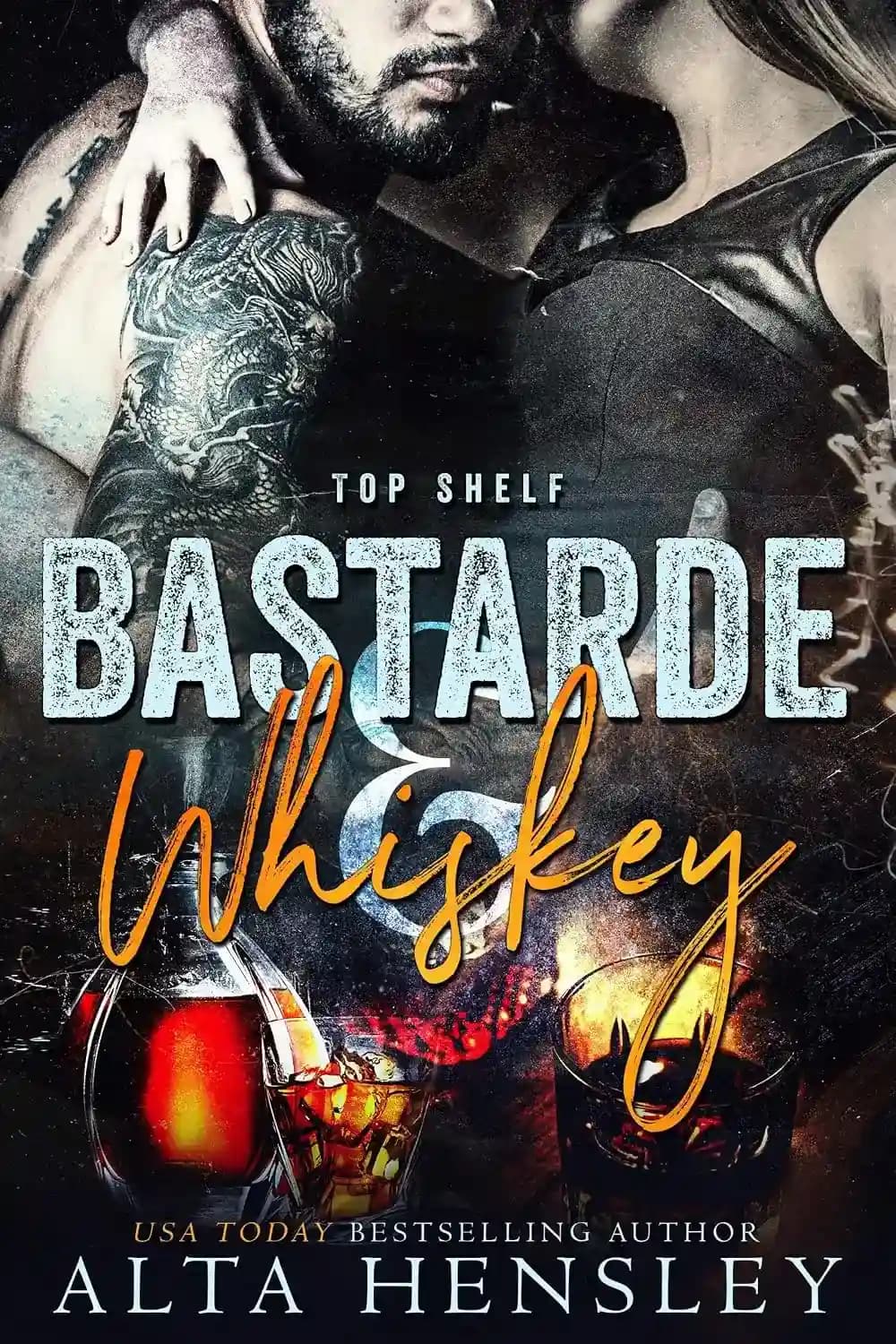 کتاب حرامزادهها و ویسکی (Bastards & Whiskey) نسخه انگلیسی PDF | آلتا هنسلی
