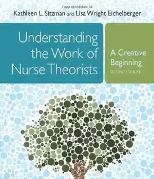 دانلود کتاب Understanding The Work Of Nurse Theorists: A Creative Beginning, Second Edition – درک کار نظریه پردازان پرستار: آغاز…