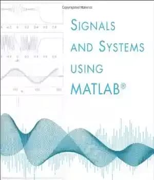 دانلود کتاب Signals and Systems using MATLAB – سیگنال ها و سیستم ها با استفاده از MATLAB