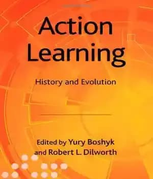 دانلود کتاب Action Learning: History and Evolution – یادگیری عملی: تاریخ و تکامل