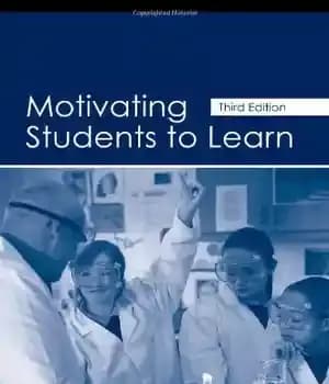 دانلود کتاب Motivating Students to Learn – ایجاد انگیزه در دانش آموزان برای یادگیری